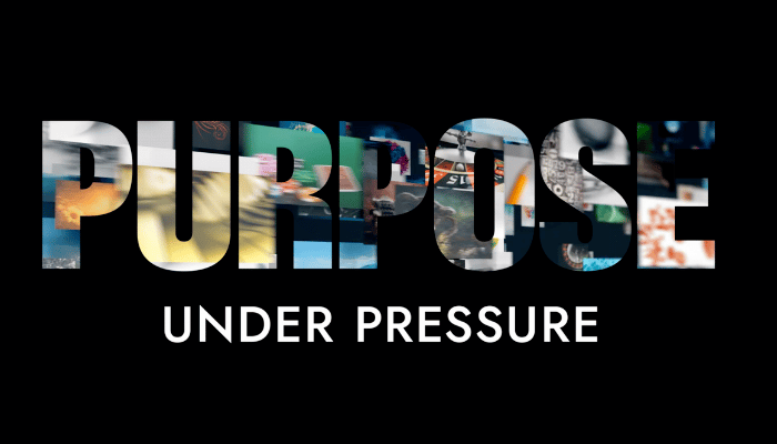 purpose under pressure
