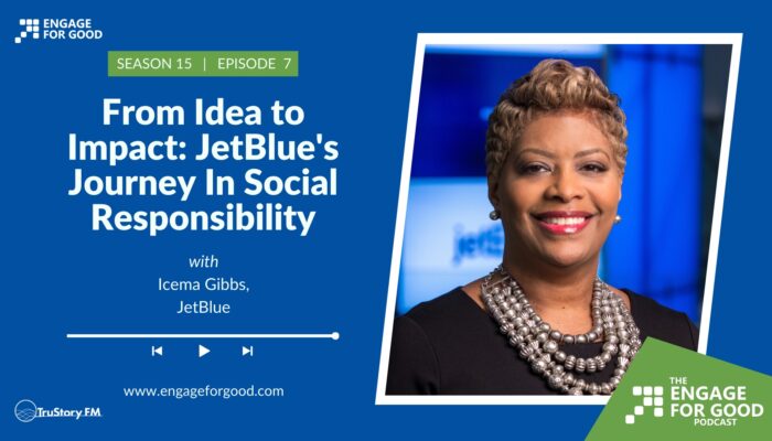 From Idea to Impact: JetBlue's Journey In Social Responsibility